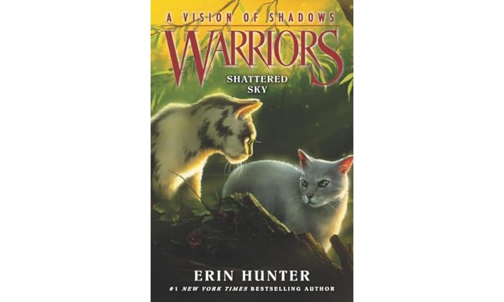 Warriors: A Vision Of Shadows #3: Shattered Sky