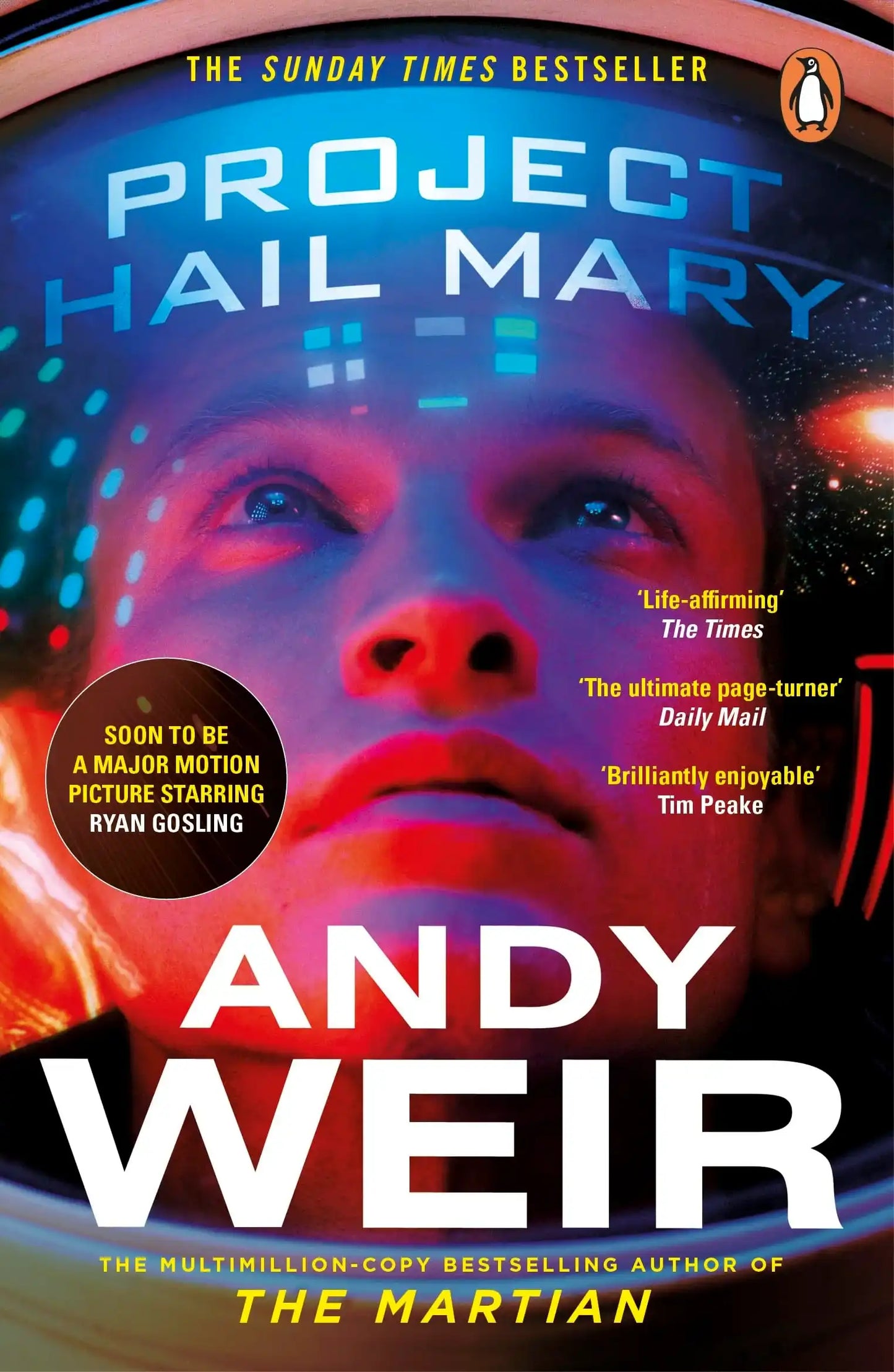 Project Hail Mary : From The Bestselling Author Of The Martian