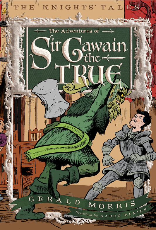 Adventures Of Sir Gawain The True, The