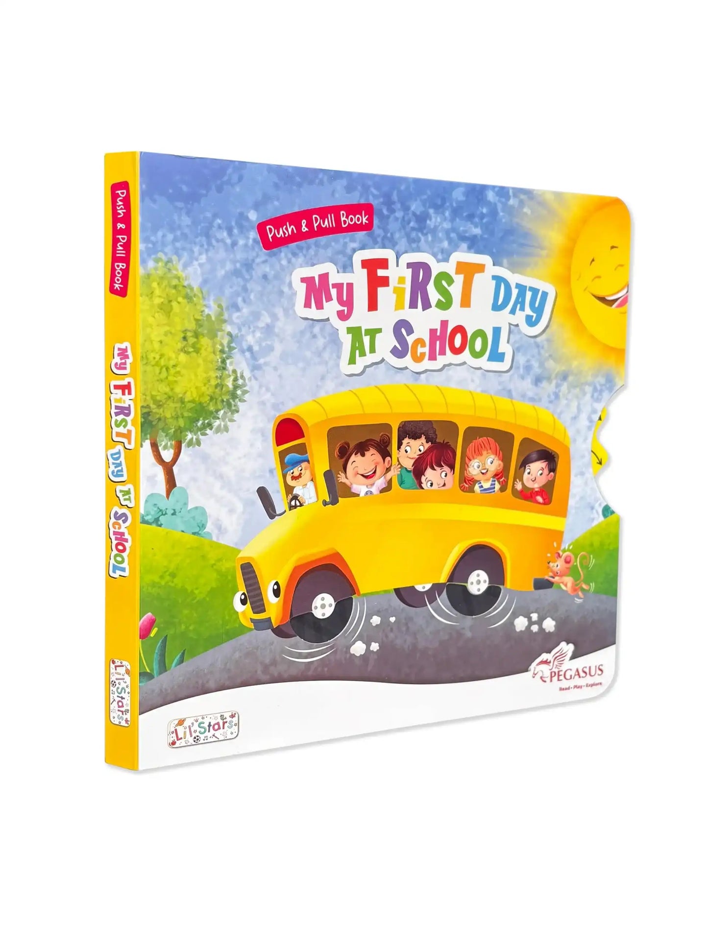 My First Day At The School Push & Pull Book