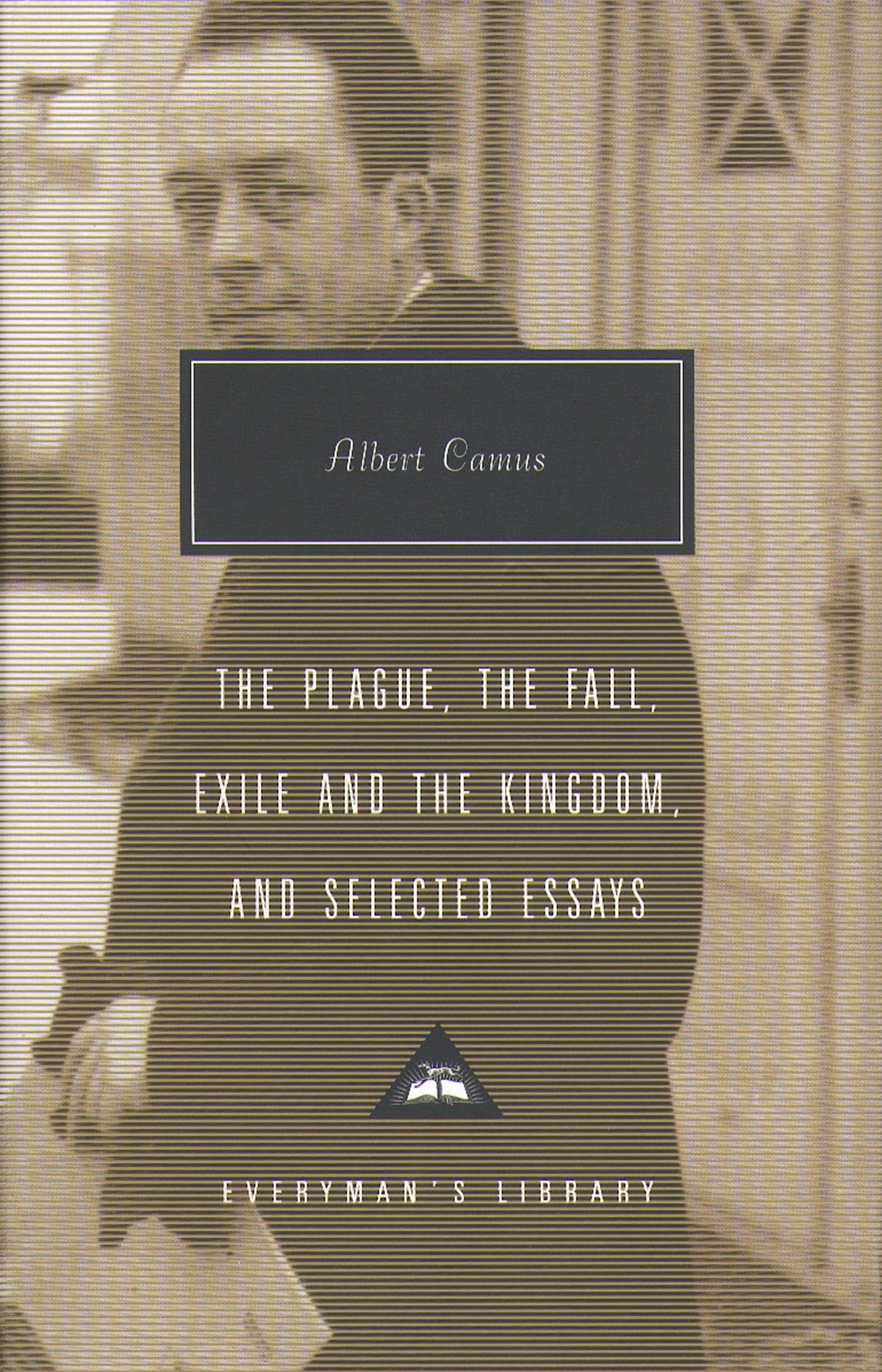 Plague, Fall, Exile And The Kingdom And Selected E