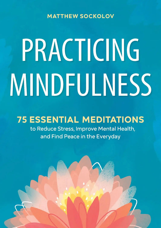 Practicising Mindfulness