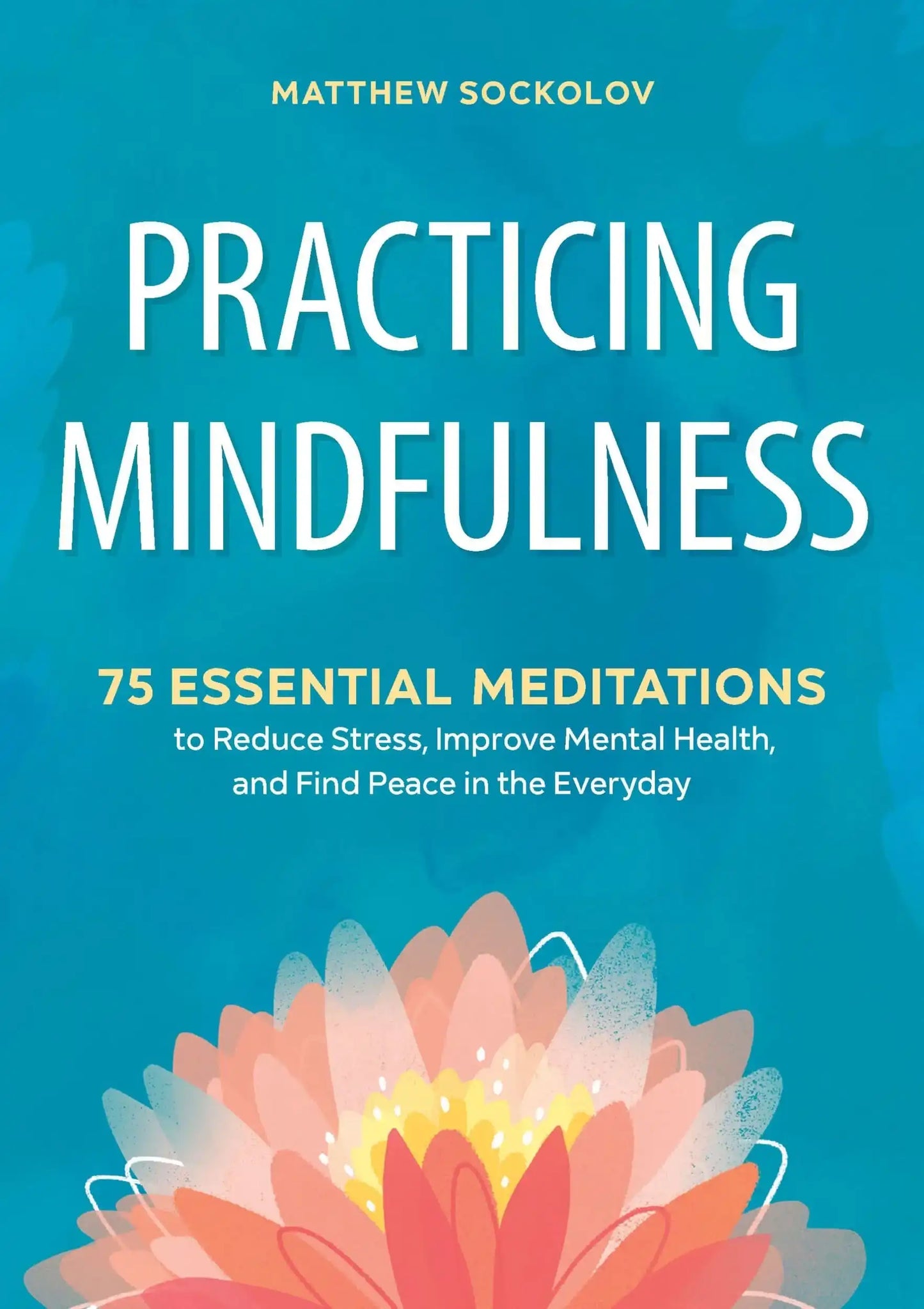 Practicising Mindfulness