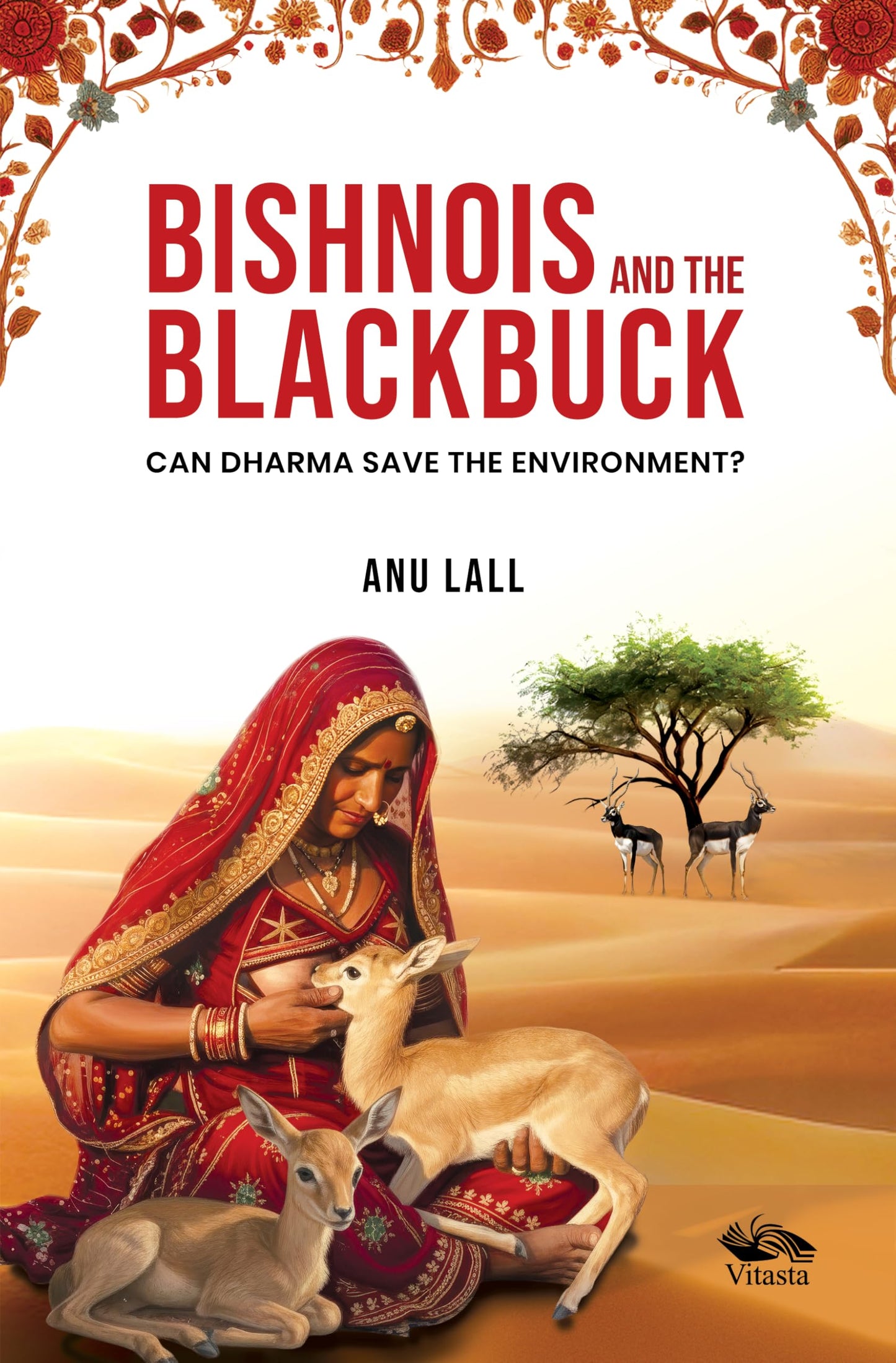Bishnois and the Blackbuck: Can Dharma Save the Environment?