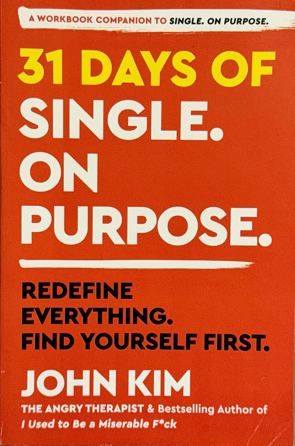31 Days Of Single On Purpose