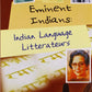 Eminent Indians : Indian Language Litterateurs