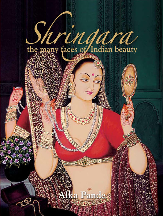 Shringara The Many Faces Of Indian Beauty