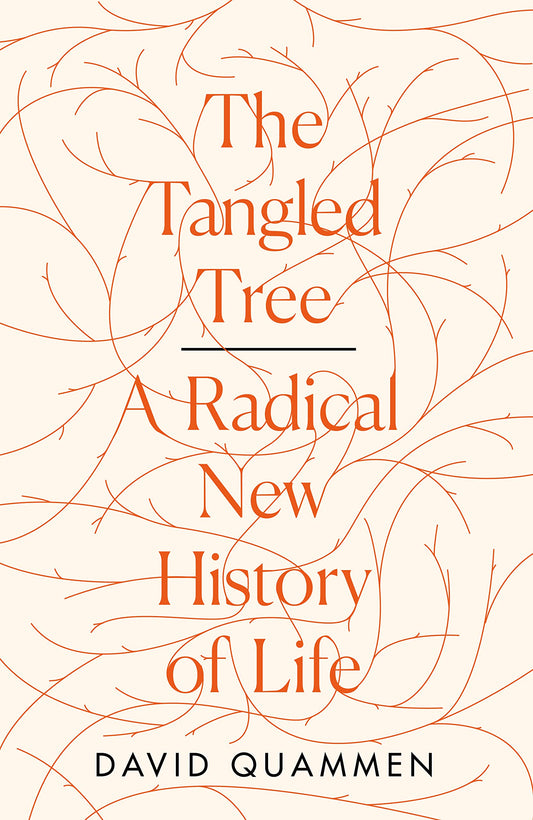 The Tangled Tree: A Radical New History Of Life