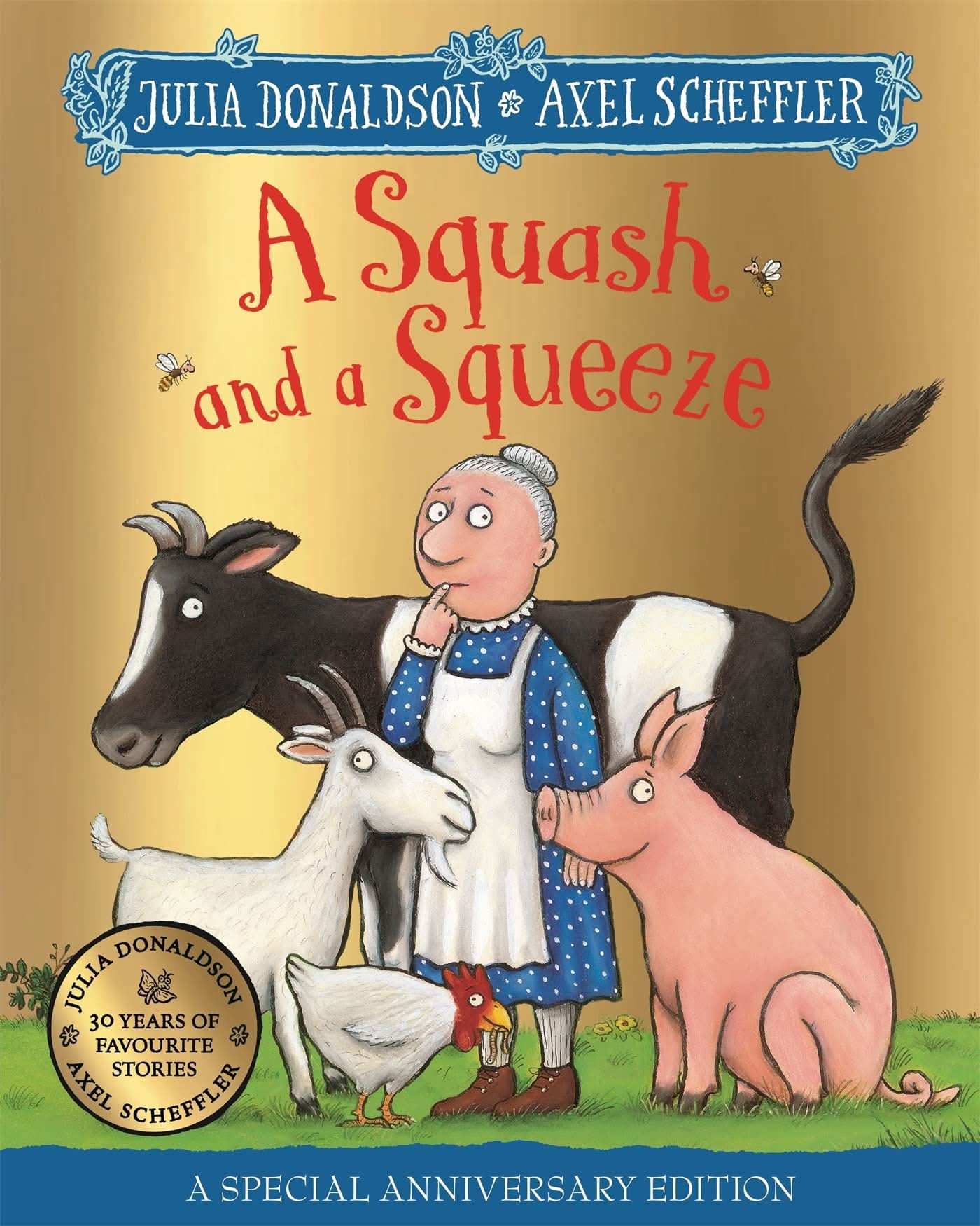 A Squash And A Squeeze 30Th Anniversary Edition