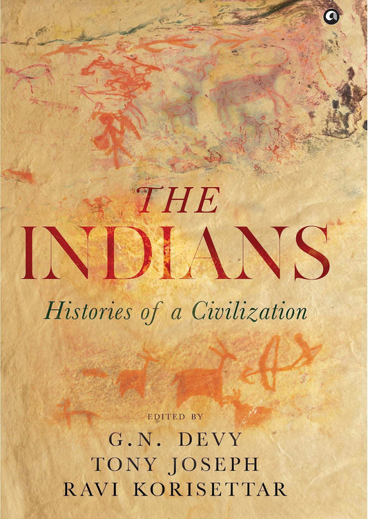The Indians Histories Of A Civilization