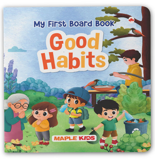 Good Habits for Kids - Illustrated Board Book for Children - Manners Book - Inculcate Kindness, Discipline, Fitness and Exercise - Early Childhood Education - Age 2 - 6