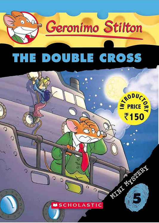 Geronimo Stilton Mini Mystery#05: The Double Cross