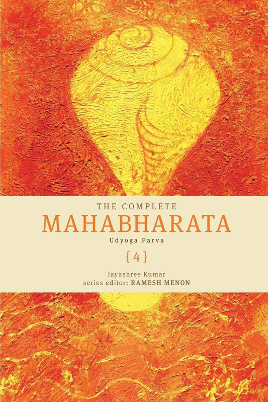 The Complete Mahabharata Vol 4 Udyoga Parva