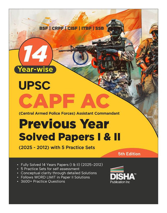 Disha 14 Year-wise UPSC CAPF AC Central Armed Police Forces Assistant Commandant Previous Year Solved Papers I & II (2025 - 2012) with 5 Practice Sets 4th Edn | General Studies & Descriptive PYQs