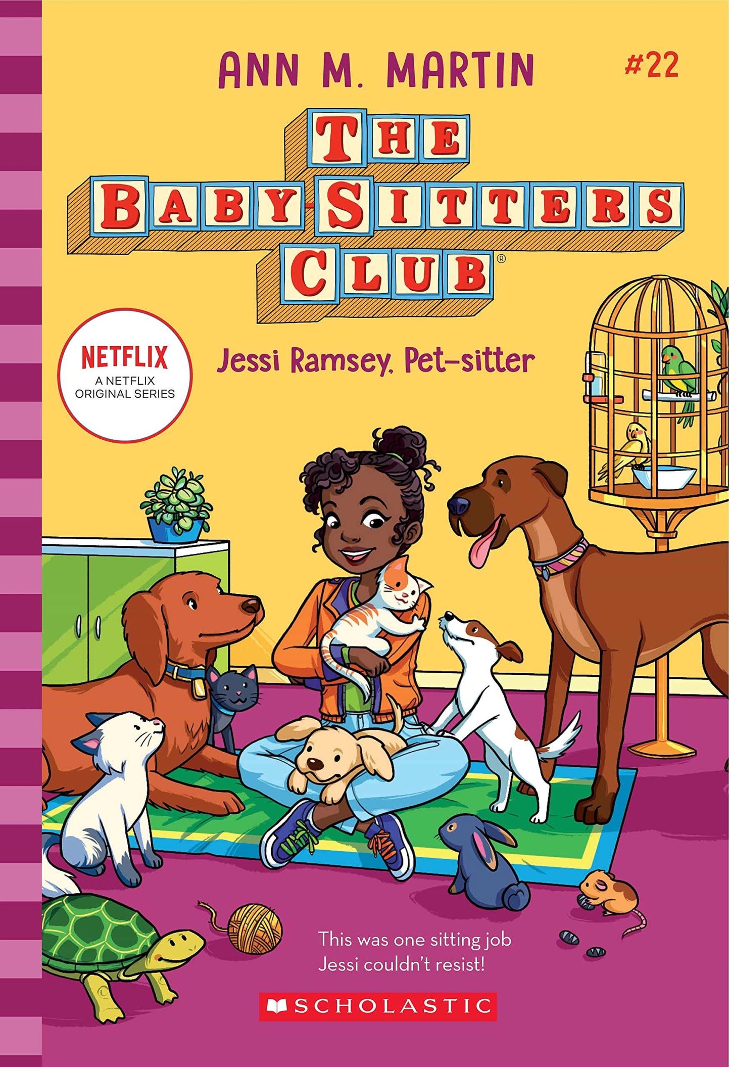 The Baby-Sitters Club #22: Jessi Ramsey, Pet-Sitter (Netflix Edition)