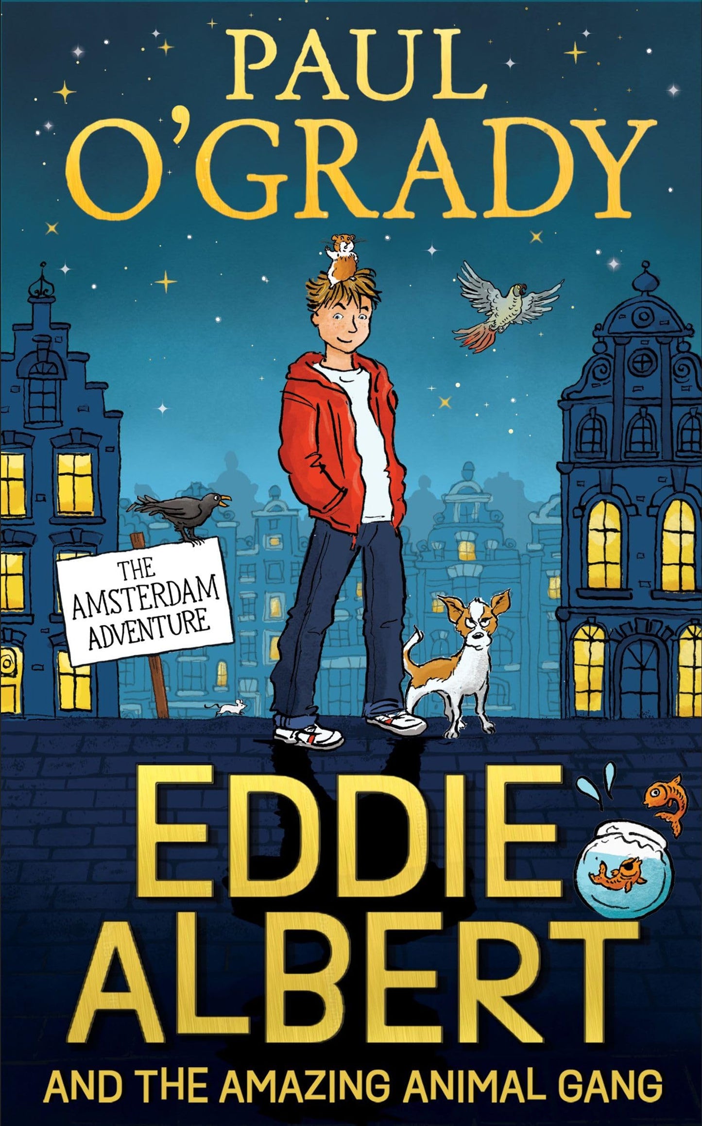 Eddie Albert And The Amazing Animal Gang: The Amsterdam Adve