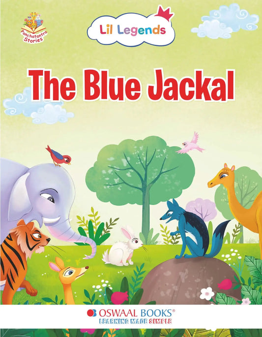 Oba Lil Legends Ill. Panchatantra Stories (The Blue Jackal)