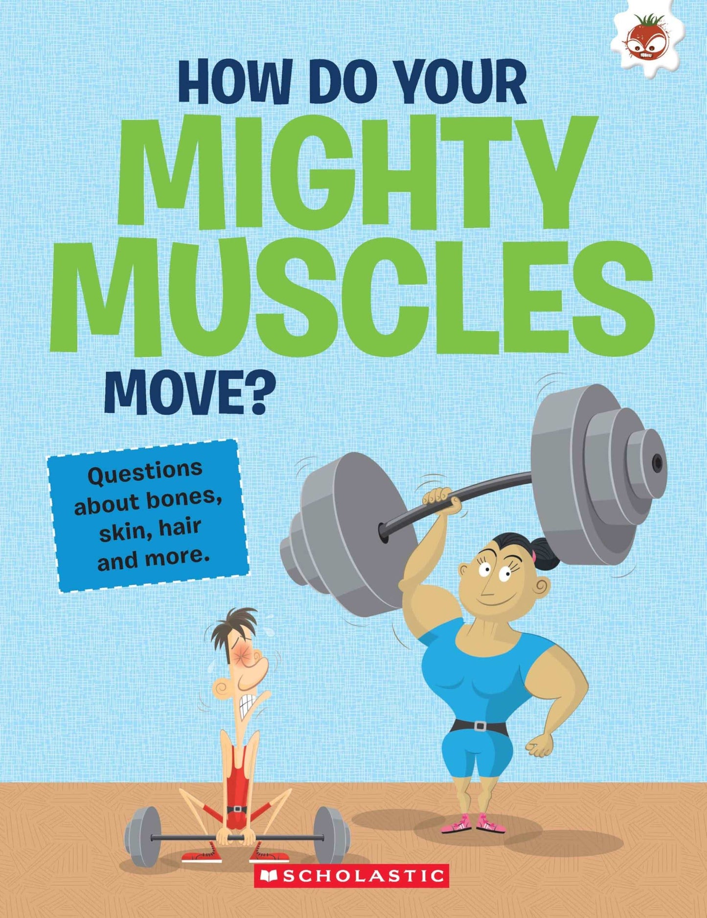 How Do Your Mighty Muscles Move?