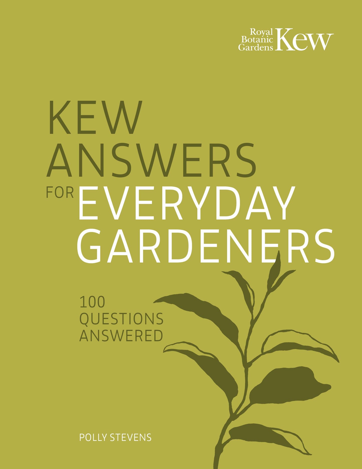 Kew Answers For Everyday Gardeners
