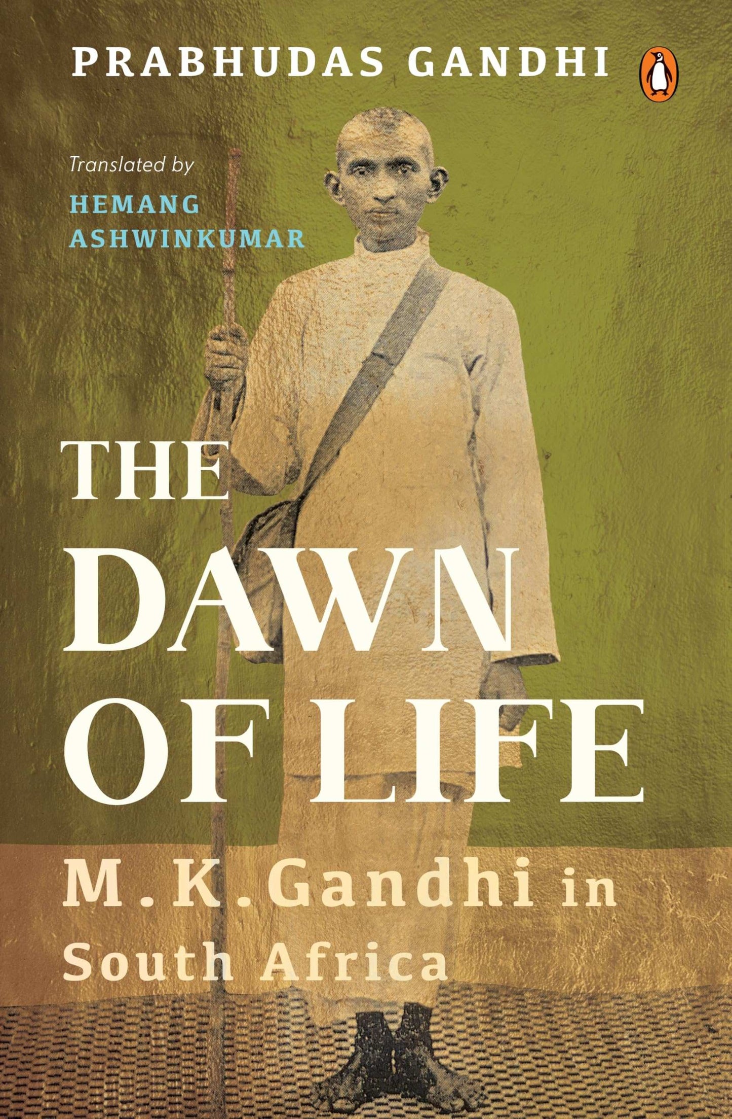 The Dawn Of Life: M. K. Gandhi In South Africa