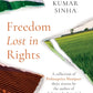 Freedom Lost In Rights (P.B)