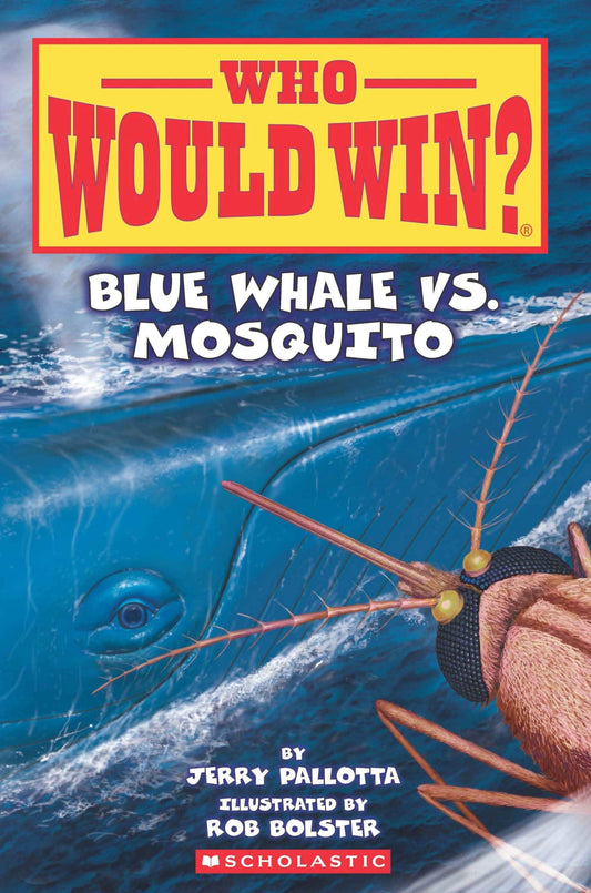 Who Would Win?: Blue Whale Vs. Mosquito