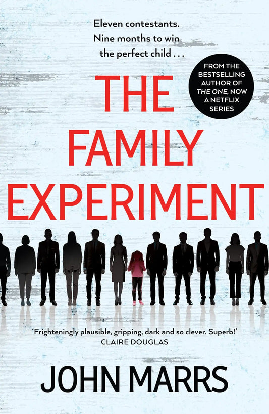 The Family Experiment By John Marrs