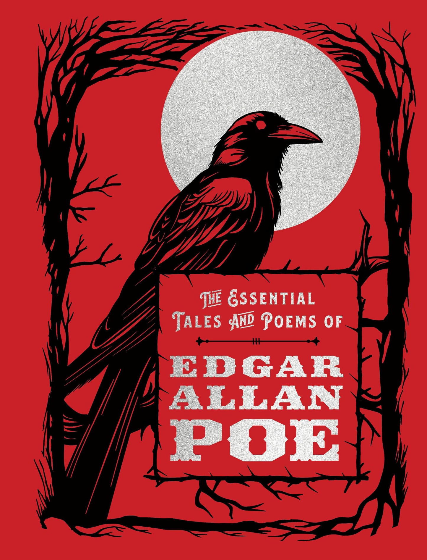 Essential Tales And Poems Of Edgar Allan Poe, The