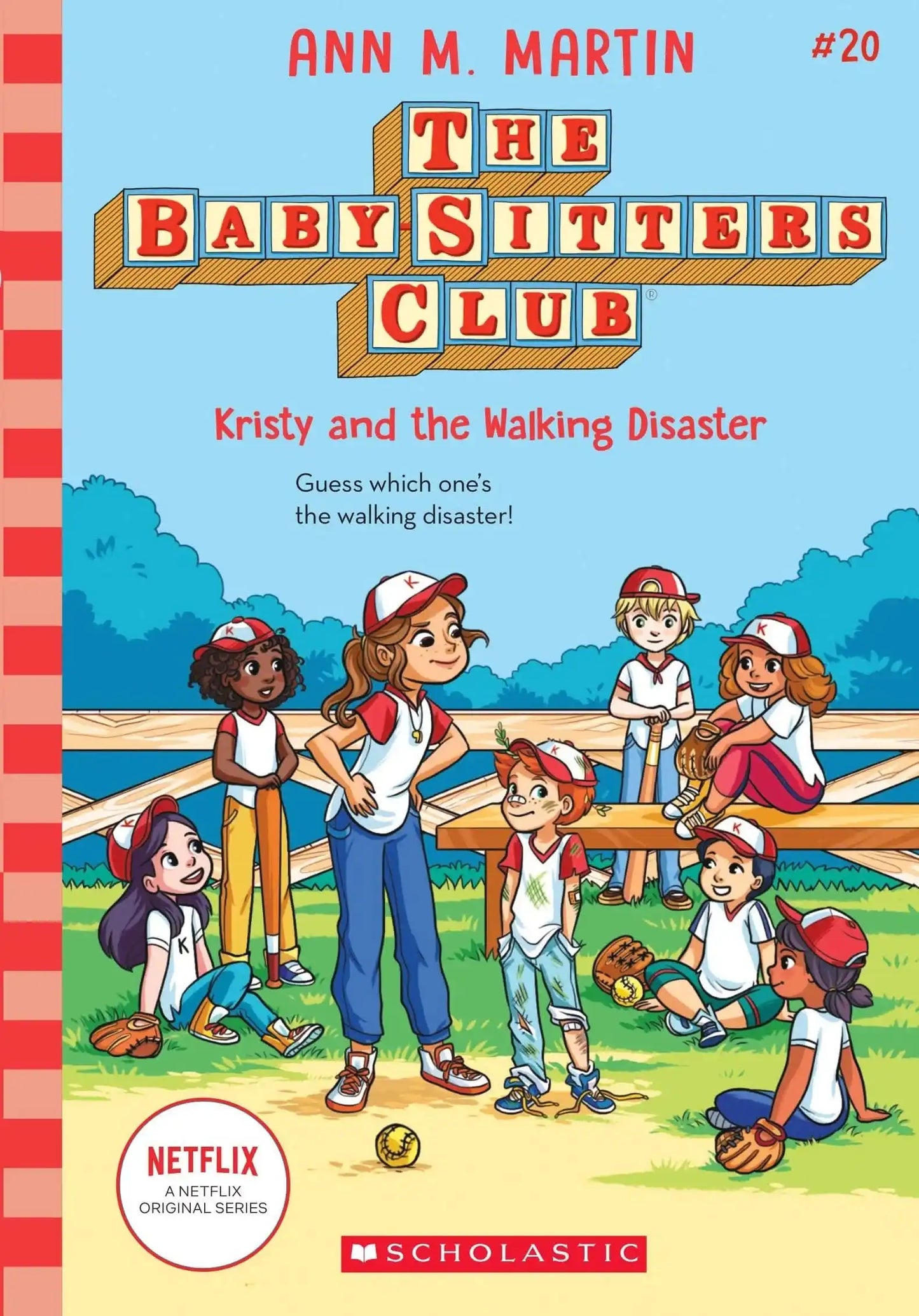 The Baby-Sitters Club #20: Kristy And The Walking Disaster (Netflix Edition)