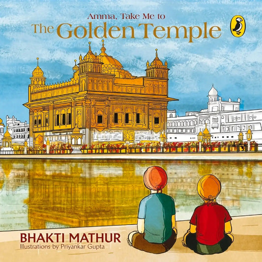 Amma, Take Me To The Golden Temple