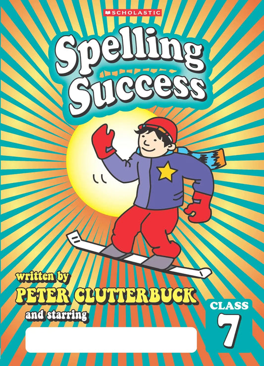 Spelling Success: Class 7