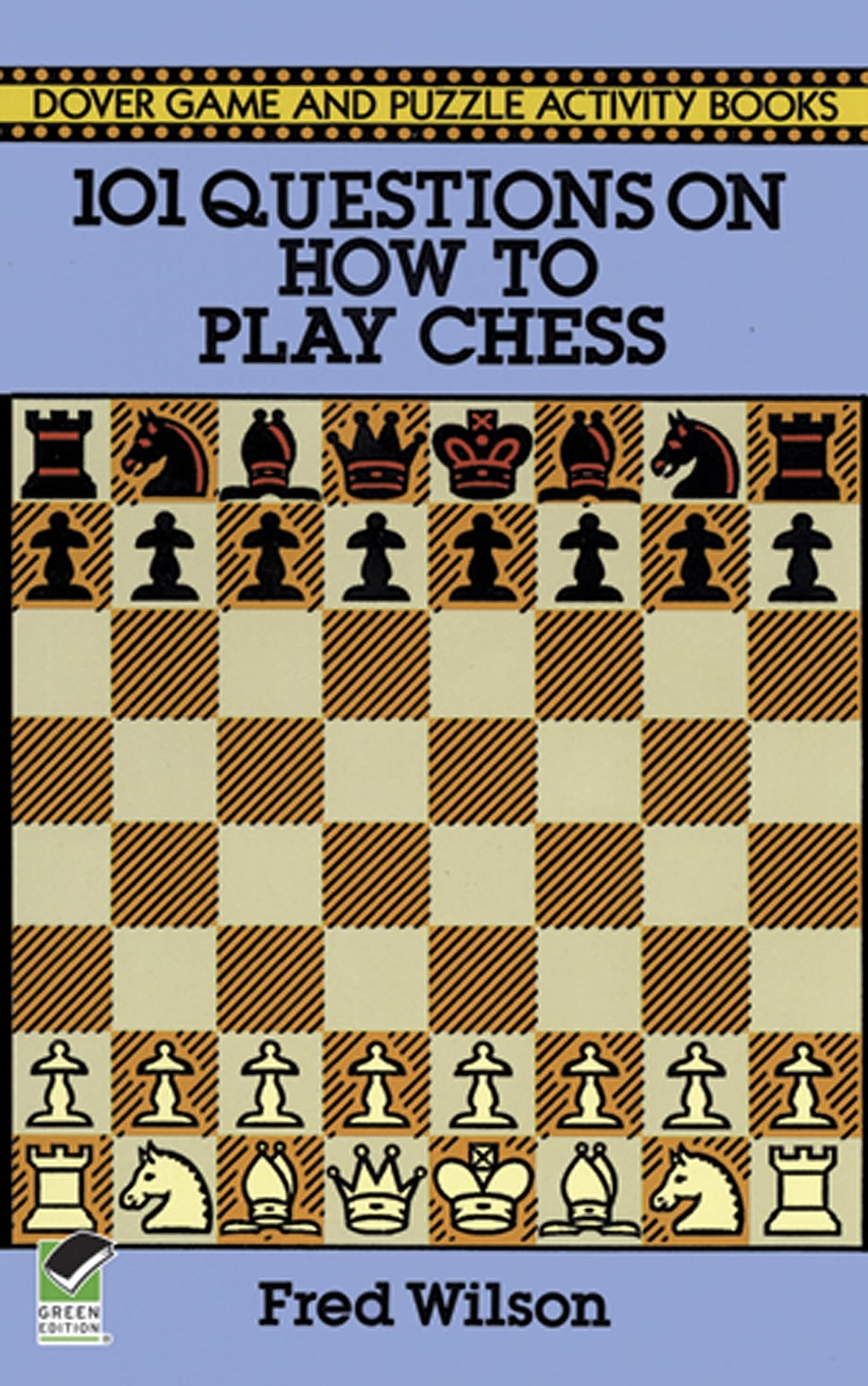 Wilson-101 Questions On How To Play Ches