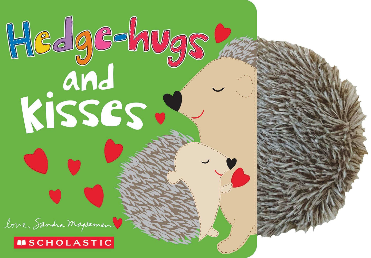 Hedge-Hugs And Kisses
