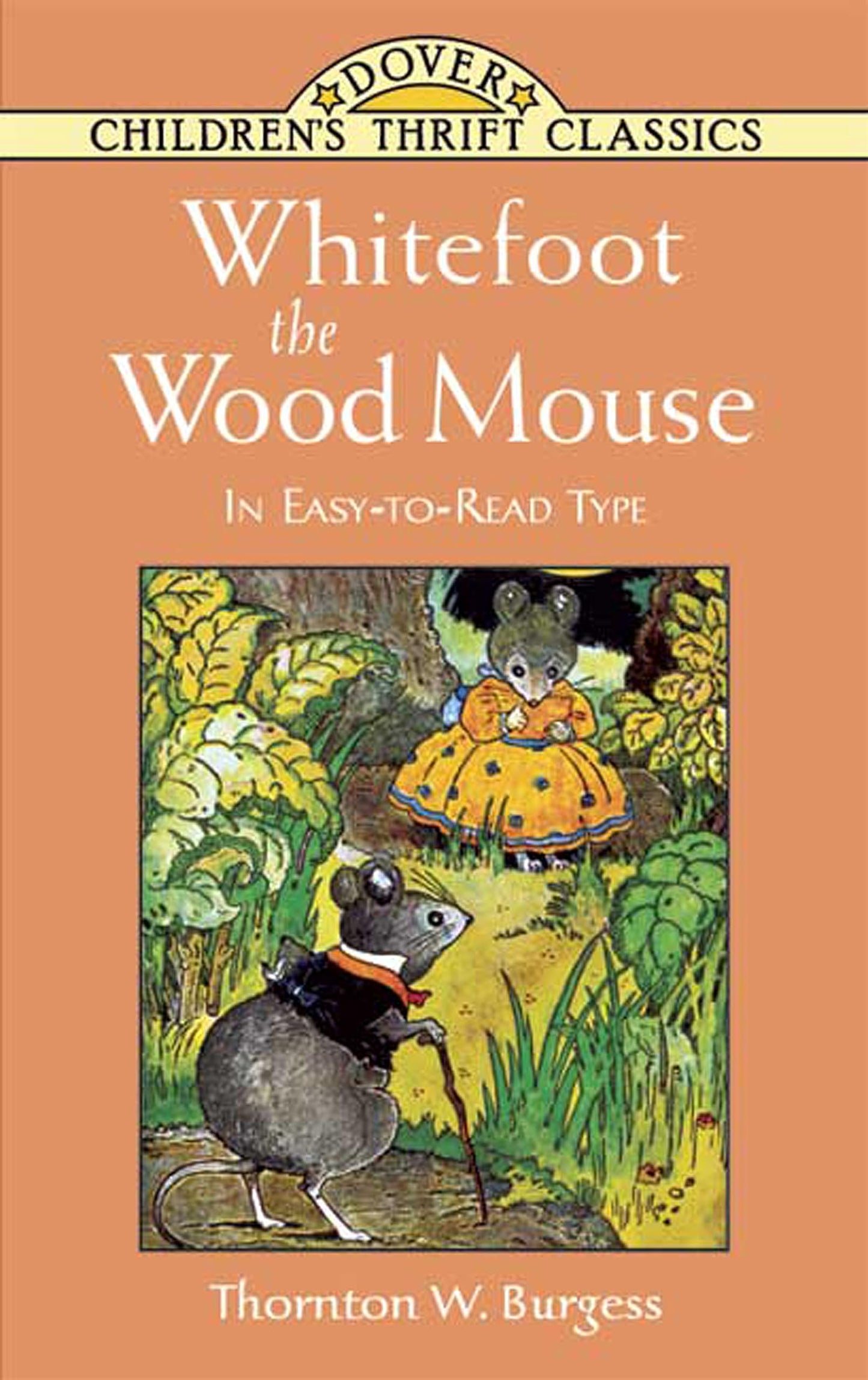 Whitefoot The Wood Mouse: In Easy-To-Read Type