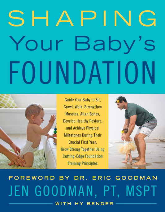Shaping Your Baby'S Foundation