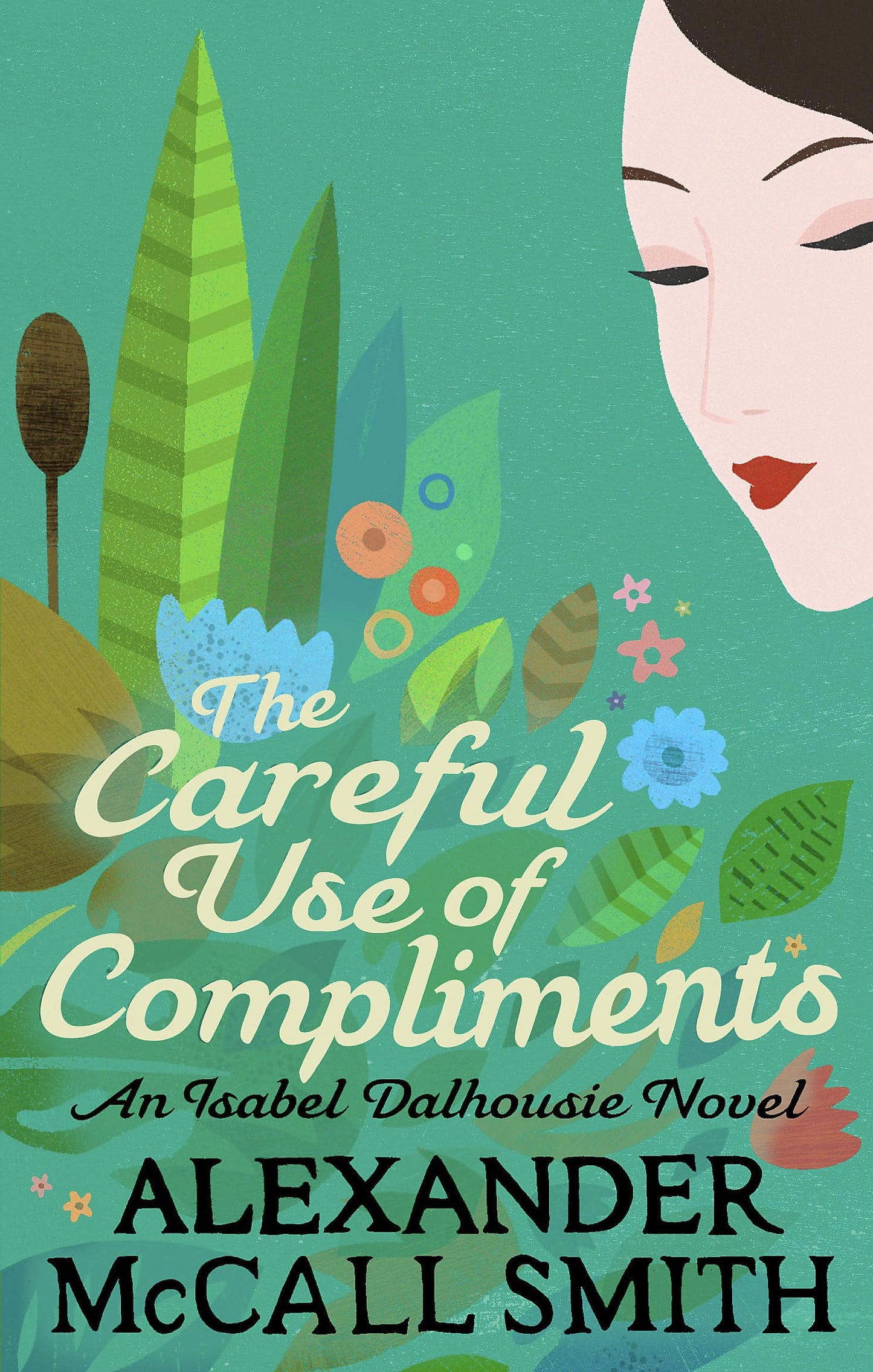 THE CAREFUL USE OF COMPLIMENTS (REISSUE)