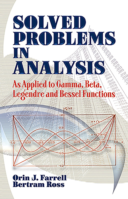 Solved Problems In Analysis: As Applied To Gamma, Beta, Lege