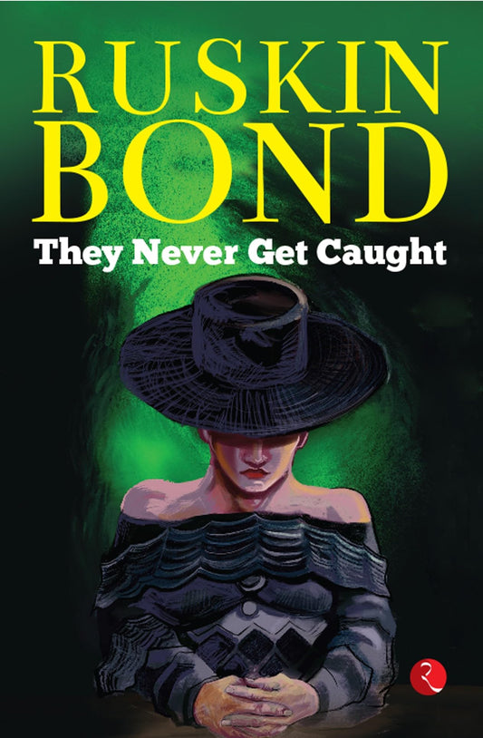 They Never Get Caught