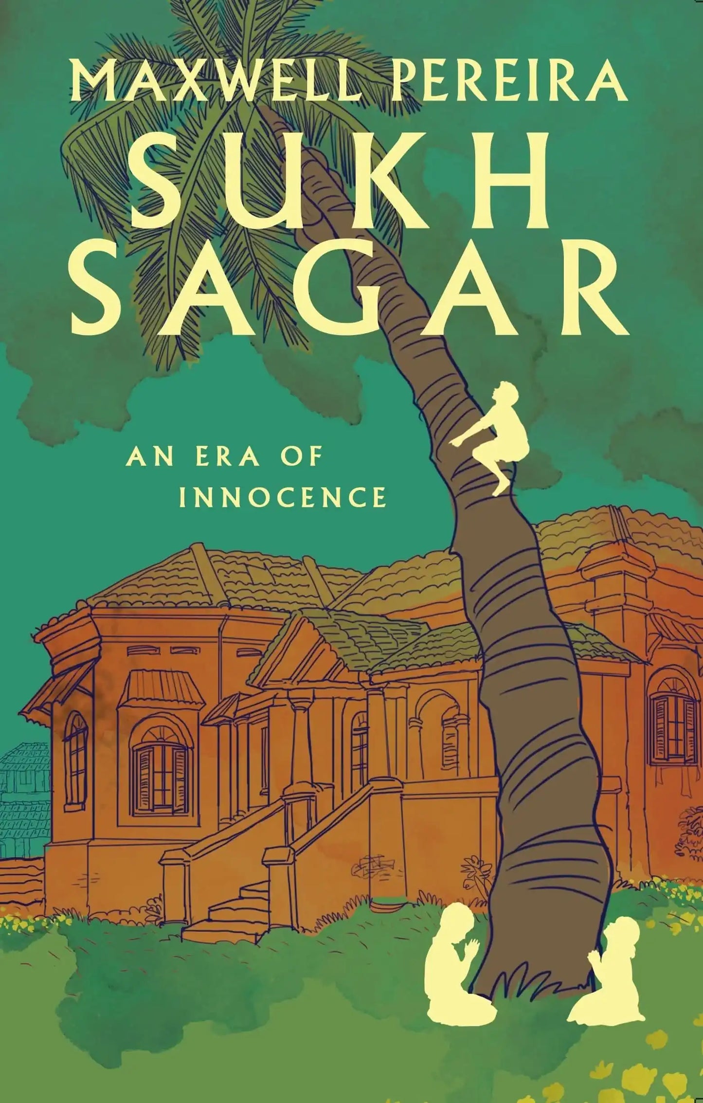 Sukh Sagar An Era Of Innocence