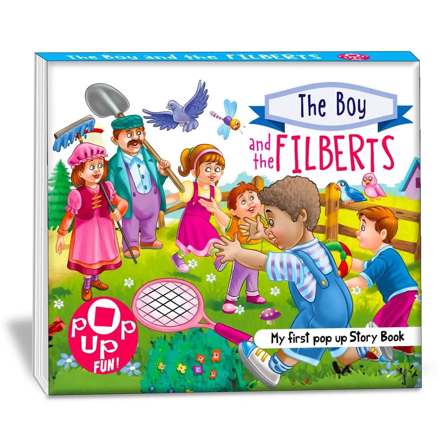 The Boy And Thefelberts - My First Pop Up Story Book