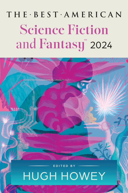 Best American Science Fiction And Fantasy 2024, The