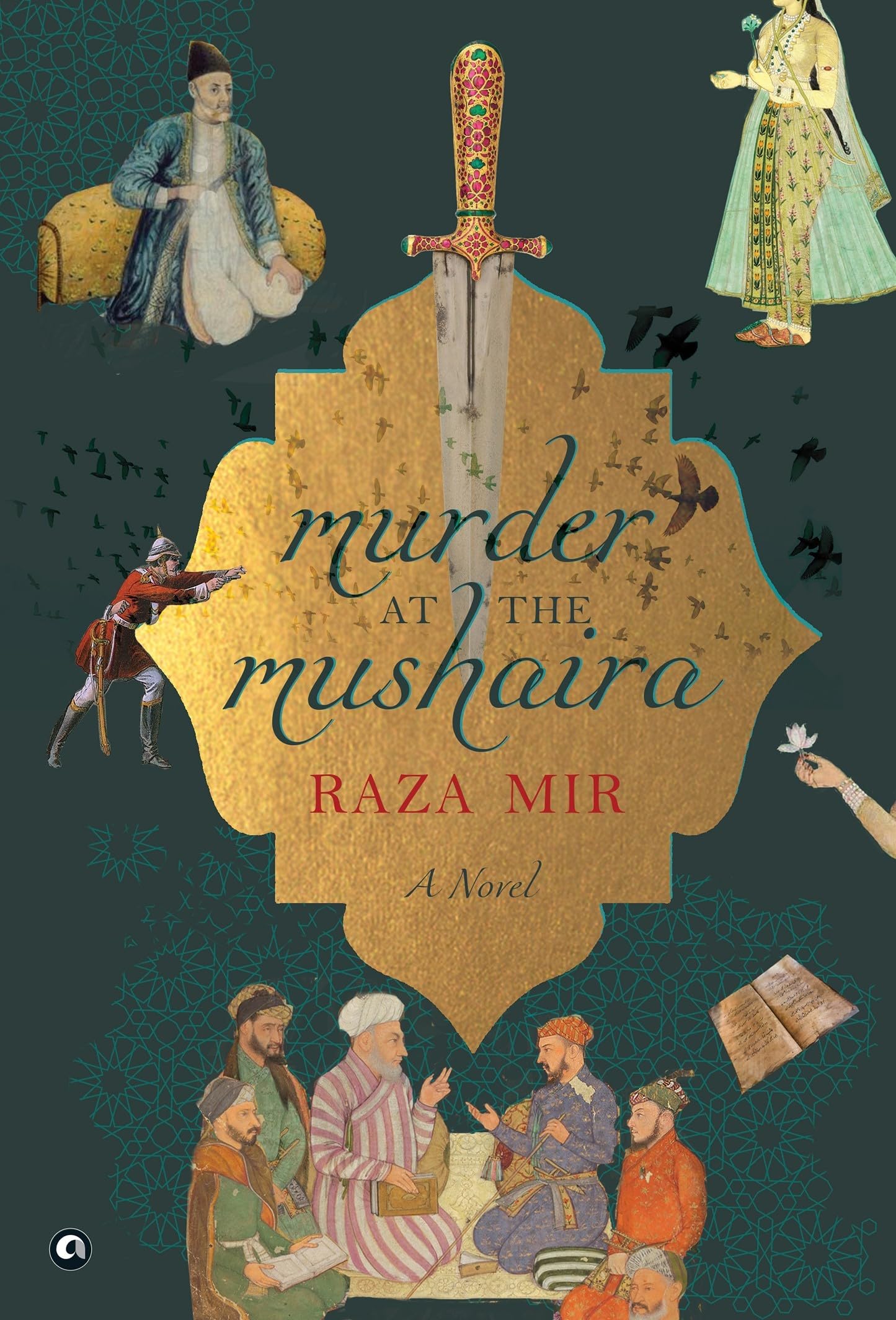 Murder At The Mushaira : A Novel (Hb)