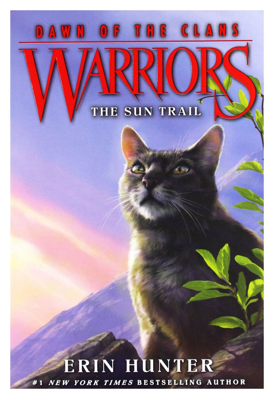 Warriors: Dawn Of The Clans #1: The Sun Trail