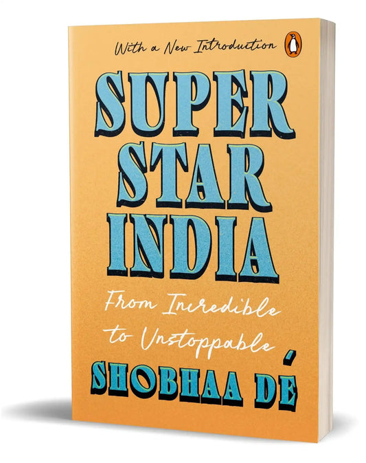 Superstar India : From Incredible To Unstoppable