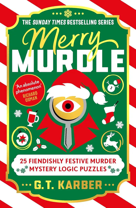 Merry Murdle: 25 Fiendishly Festive Murder Mystery Logic Puzzles