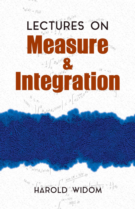 Lectures On Measure And Integration