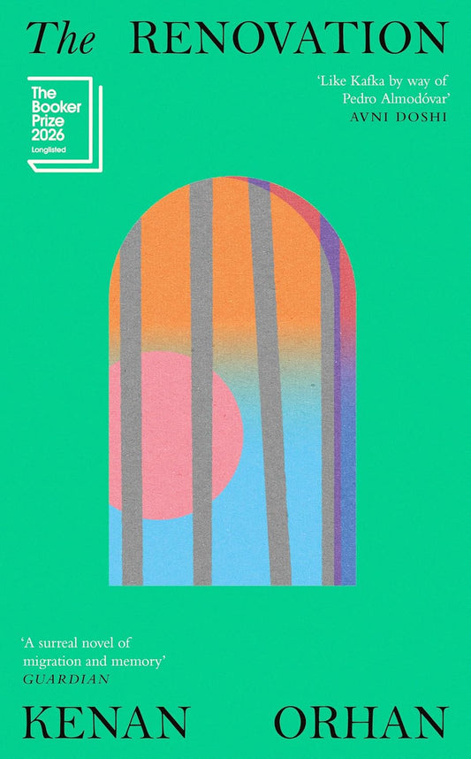 The Renovation: Longlisted for the Booker Prize 2026