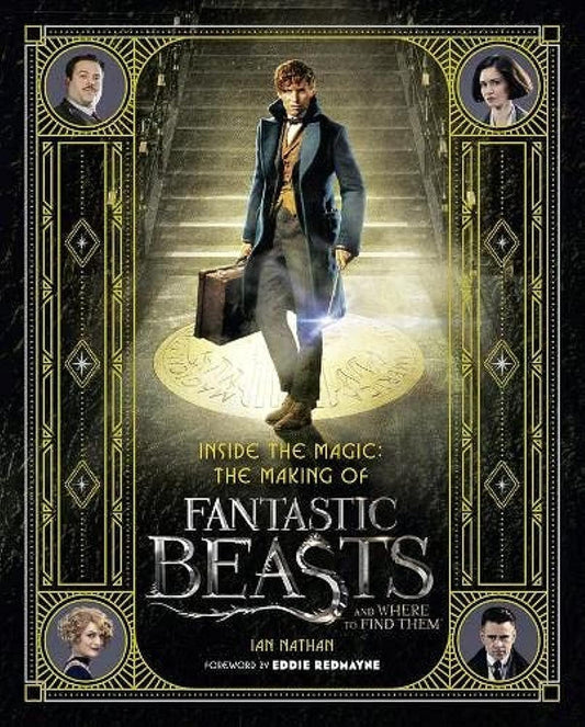 Inside The Magic: The Making Of Fantastic Beasts