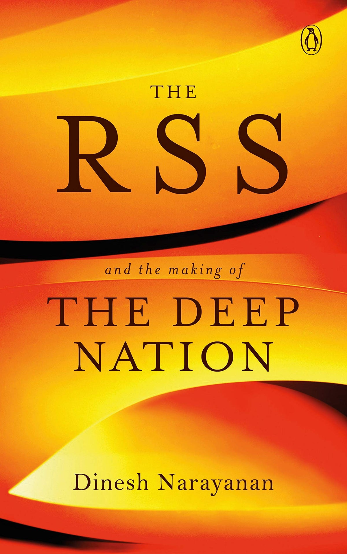 Rss And The Making Of The Deep Nation