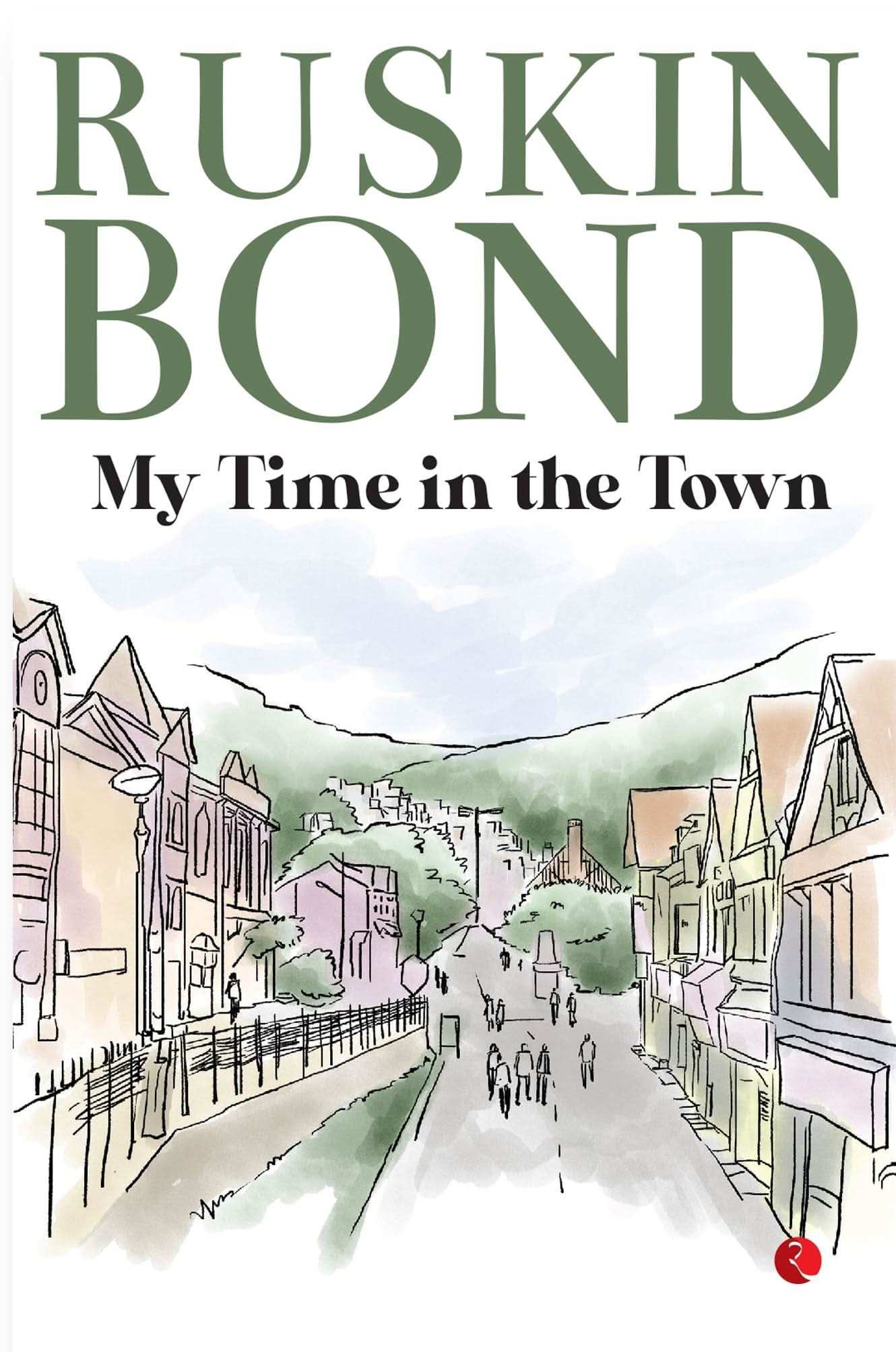 My Time In The Town